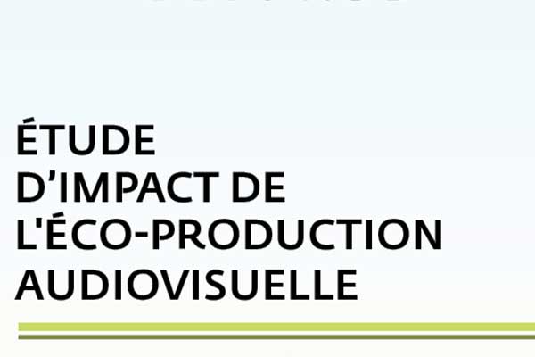 visuel étude d'impact de l'éco-production audiovisuelle