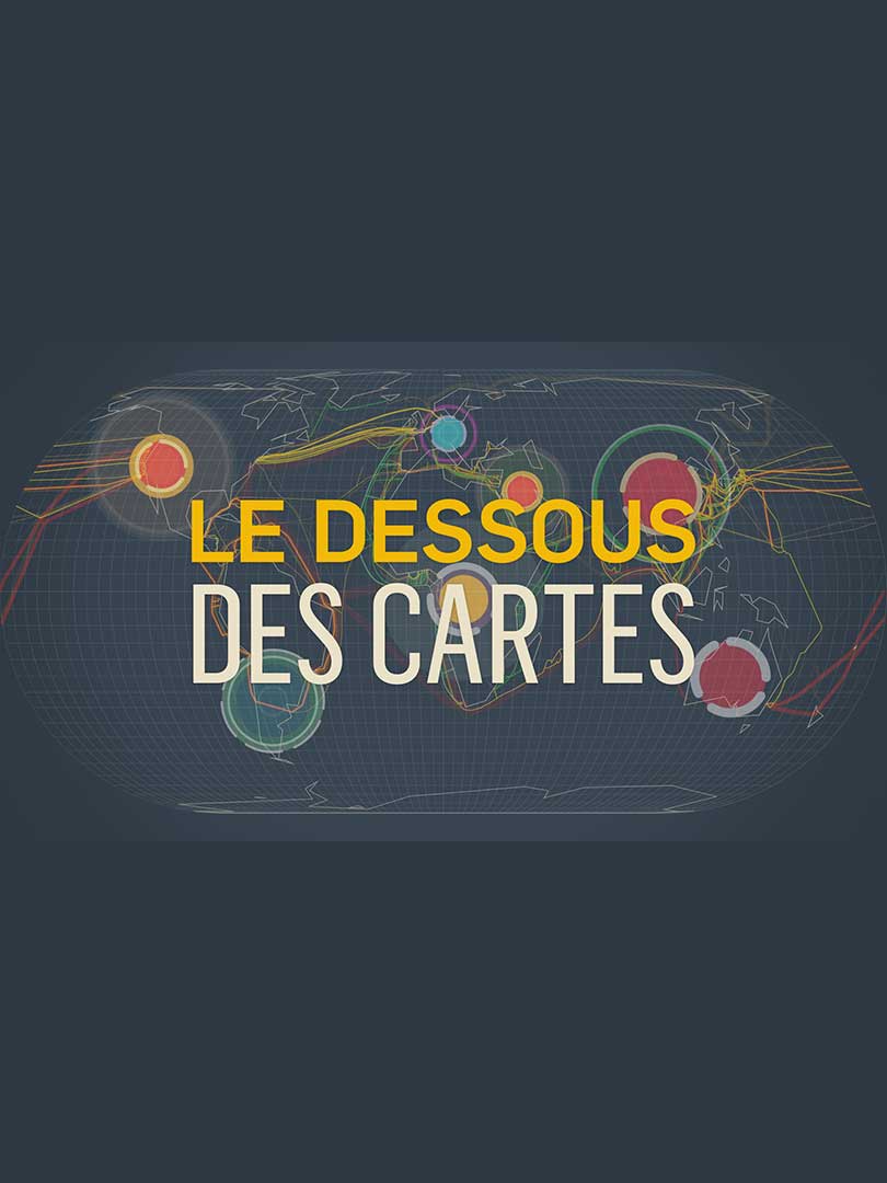 Le dessous des cartes